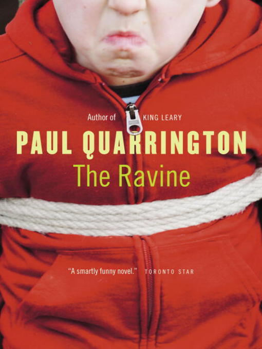 Title details for The Ravine by Paul Quarrington - Wait list